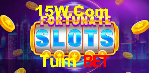 Tuim Bet